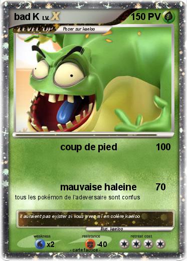 Pokemon bad K