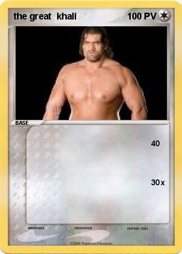 Pokemon the great  khali