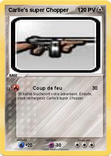 Pokemon Carlie's super Chopper