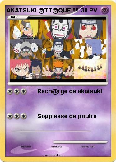 Pokemon AKATSUKI @TT@QUE !!!!