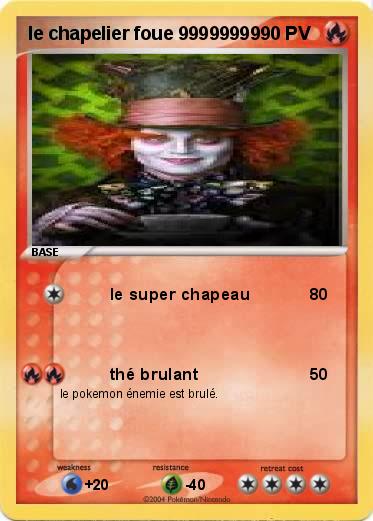 Pokemon le chapelier foue 99999999