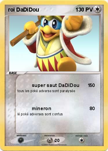 Pokemon roi DaDiDou