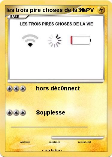 Pokemon les trois pire choses de la vie