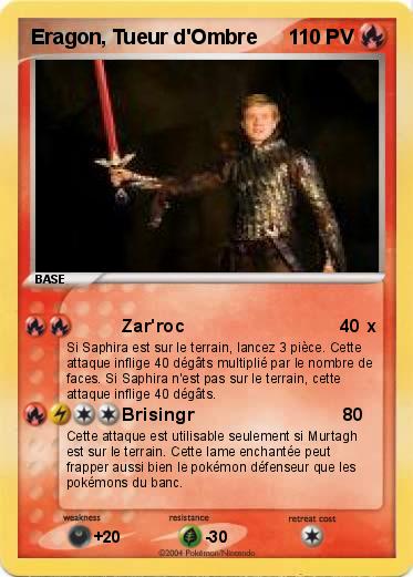 Pokemon Eragon, Tueur d'Ombre