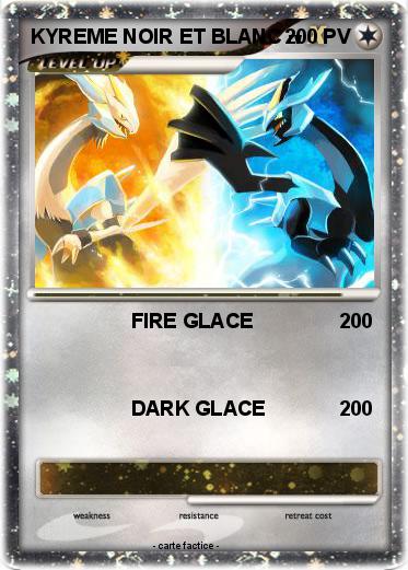 Pokemon KYREME NOIR ET BLANC