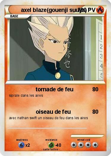 Pokemon axel blaze(gouenji suuya)