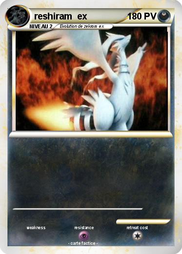 Pokemon reshiram  ex