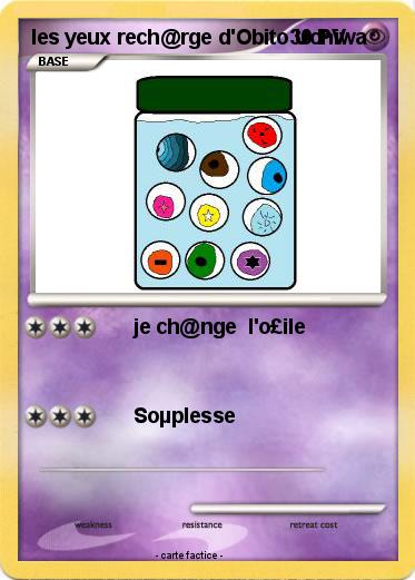 Pokemon les yeux rech@rge d'Obito Uchiwa