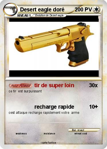 Pokemon Desert eagle doré
