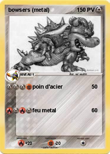 Pokemon bowsers (metal)