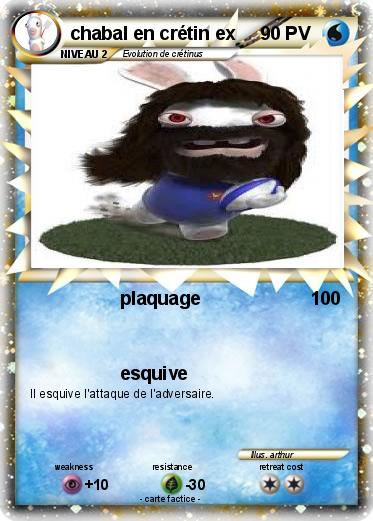 Pokemon chabal en crétin ex