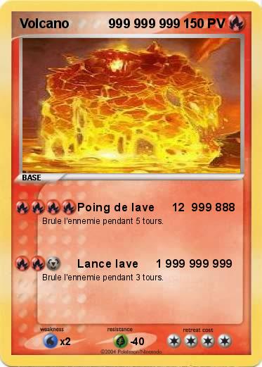 Pokemon Volcano           999 999 999