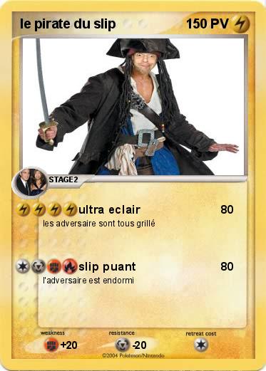 Pokemon le pirate du slip