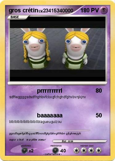Pokemon gros crétin