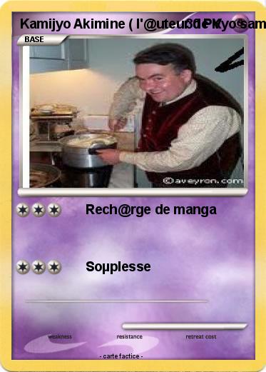 Pokemon Kamijyo Akimine ( l'@uteur de Kyo samurai deeper )