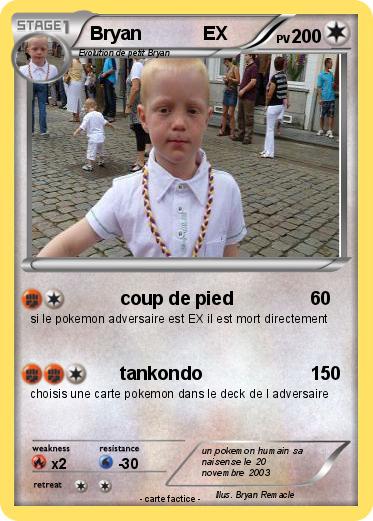 Pokemon Bryan            EX
