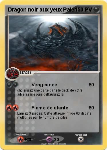 Pokemon Dragon noir aux yeux Pale                 