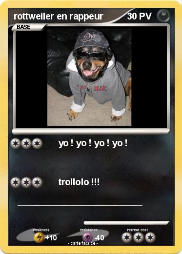 Pokemon rottweiler en rappeur