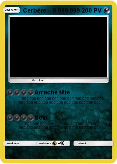 Pokemon Cerbère    9 999 999