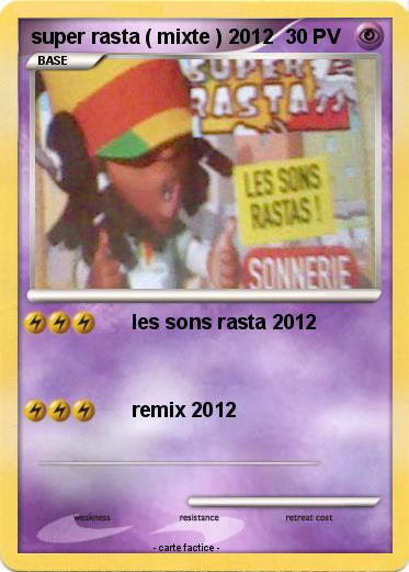 Pokemon super rasta ( mixte ) 2012