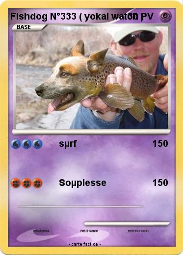 Pokemon Fishdog N°333 ( yokai watch )
