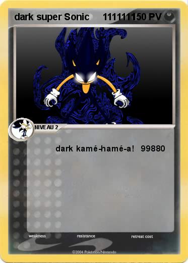 Pokemon dark super Sonic     1111111