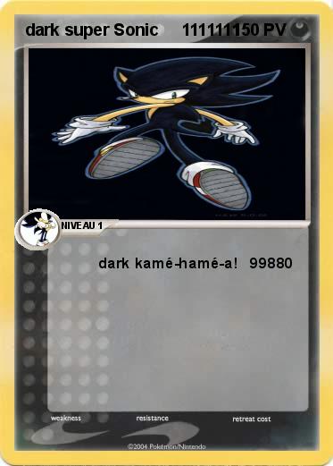 Pokemon dark super Sonic     1111111