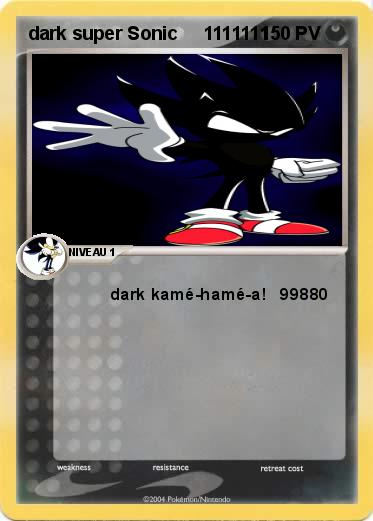 Pokemon dark super Sonic     1111111