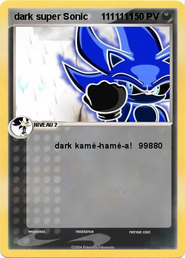 Pokemon dark super Sonic     1111111