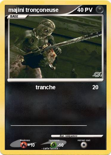 Pokemon majini tronçoneuse