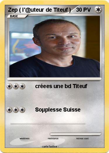 Pokemon Zep ( l'@uteur de Titeuf )
