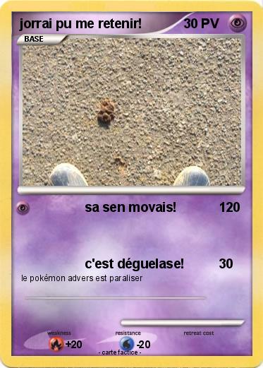 Pokemon jorrai pu me retenir!