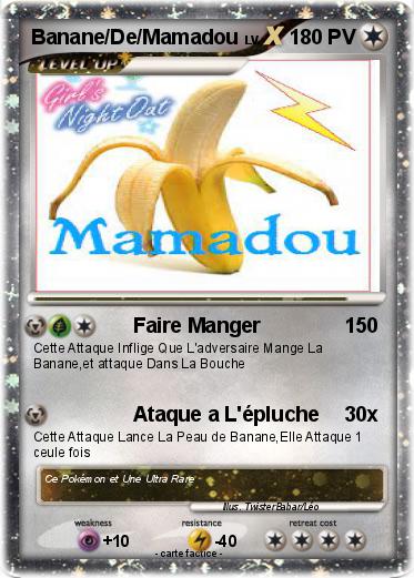 Pokemon Banane/De/Mamadou