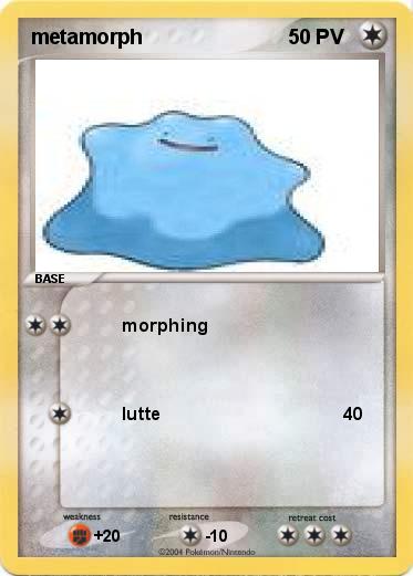 Pokemon metamorph
