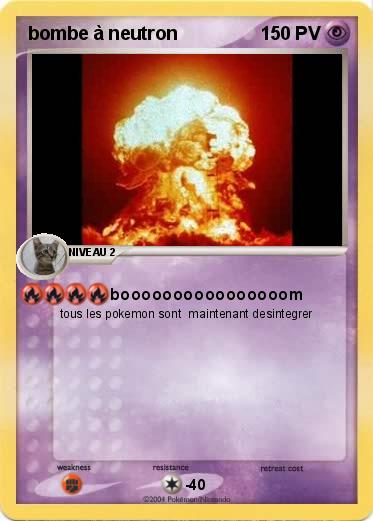 Pokemon bombe à neutron
