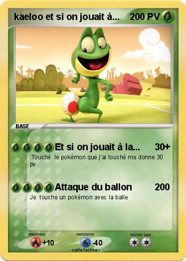 Pokemon kaeloo et si on jouait à...