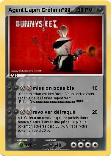 Pokemon Agent Lapin Crétin n°99