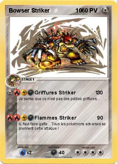 Pokemon Bowser Striker                10