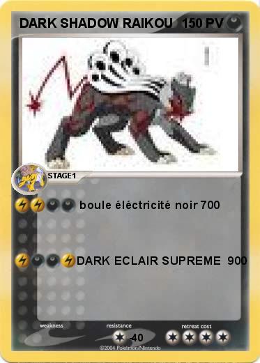 Pokemon DARK SHADOW RAIKOU
