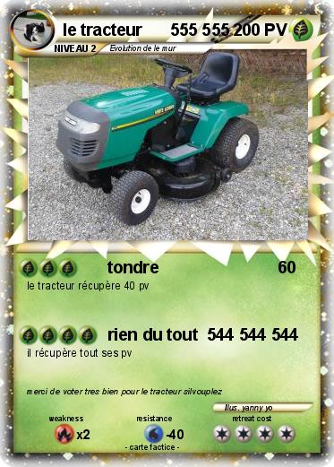 Pokemon le tracteur      555 555