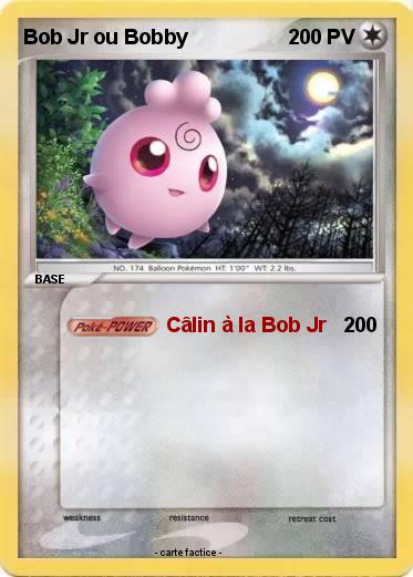Pokemon Bob Jr ou Bobby