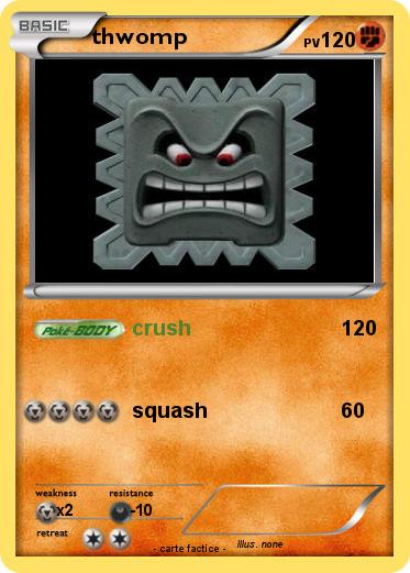 Pokemon thwomp