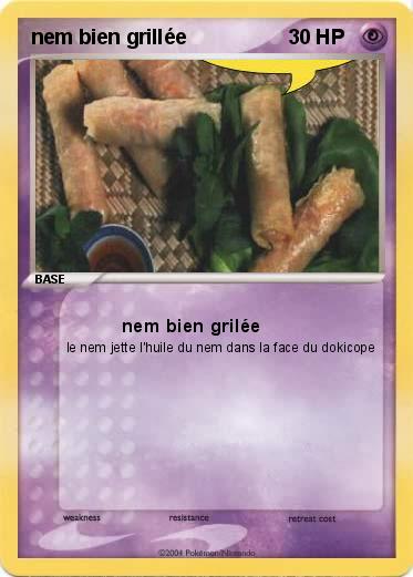 Pokemon nem bien grillée
