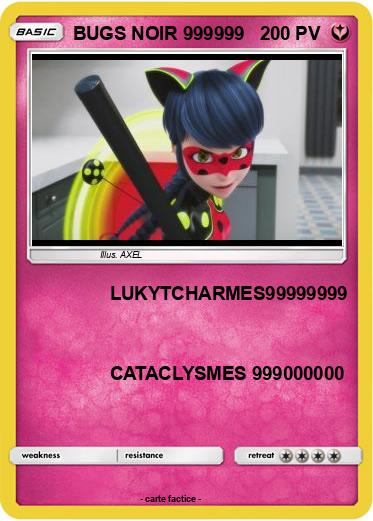 Pokemon BUGS NOIR 999999