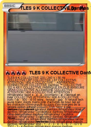 Pokemon TLES 9 K COLLECTIVE Danfoss ™