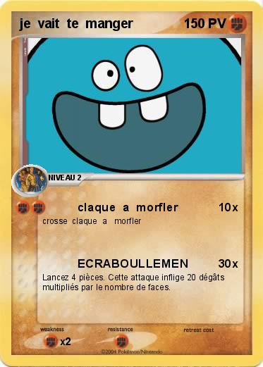 Pokemon je  vait  te  manger