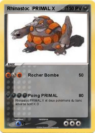 Pokemon Rhinastoc  PRIMAL X