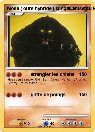 Pokemon Mosa ( ours hybride ) Ginga Densetsu Riki