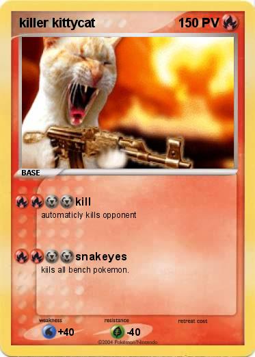 Pokemon killer kittycat