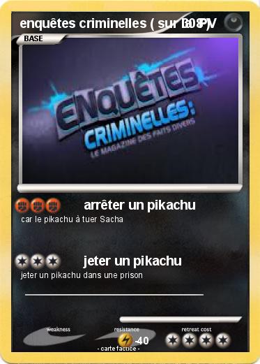 Pokemon enquêtes criminelles ( sur la 8 )
